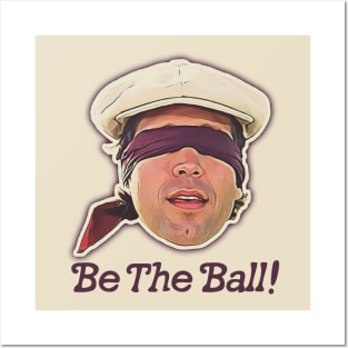 Be the Ball! Ty Webb Caddyshack Quote Posters and Art